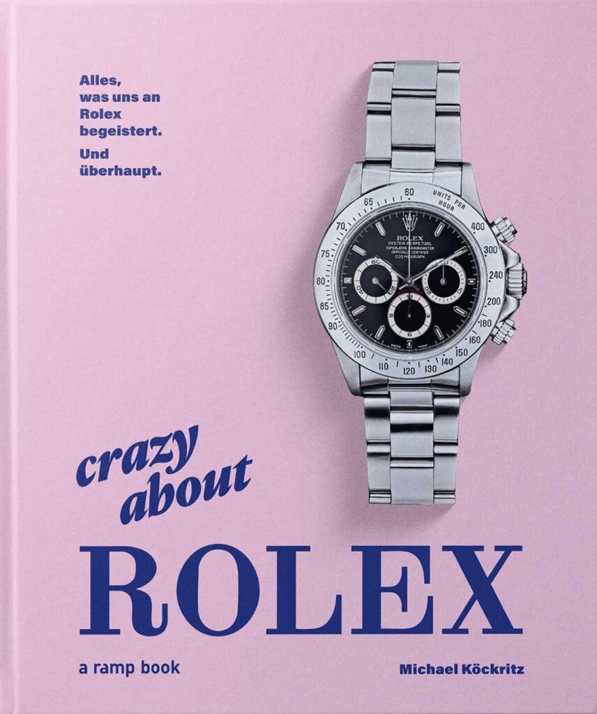 Das Buch Crazy About Rolex